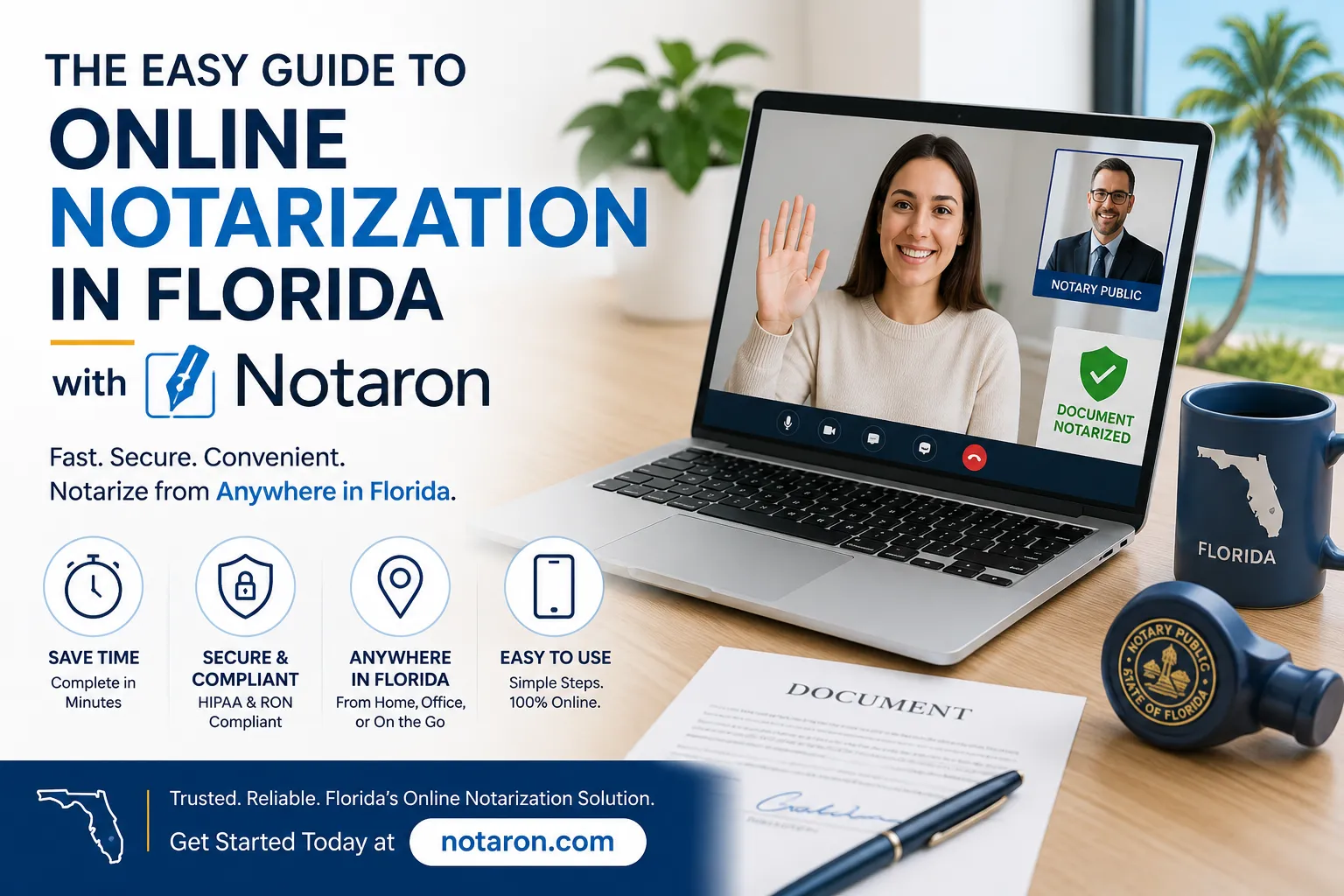 The Easy Guide to Online Notarization in Florida with Notaron